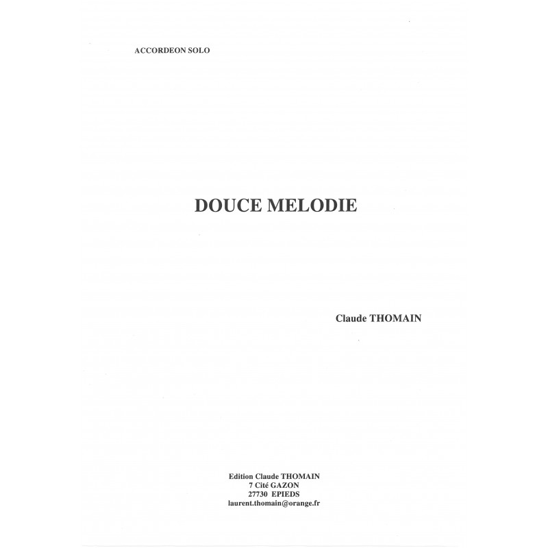 DOUCE MELODIE