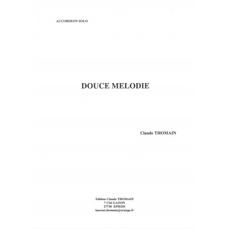 DOUCE MELODIE