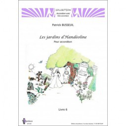 Les jardins d'Handéoline – Livre 6