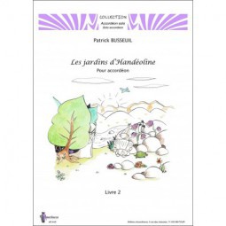 Les jardins d'Handéoline – Livre 2