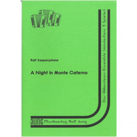 A Night In Monte Caterno