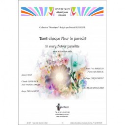 Dans chaque fleur le paradis