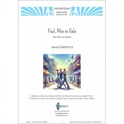 Paul, Max et Gala