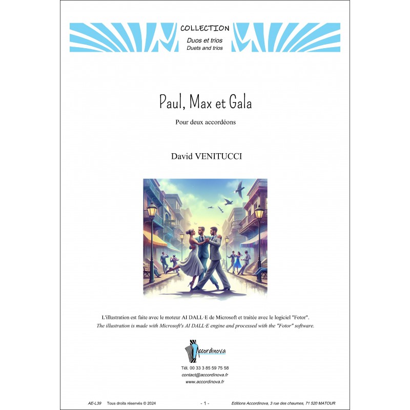 Paul, Max et Gala